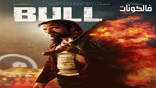 فيلم Bull 2021 ثور موقع اكوام