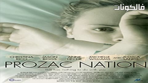 فيلم Prozac Nation 2001 أمة البروزاك موقع السينما للجميع