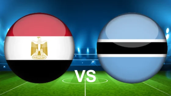 مباراة مصر وبوتسوانا بث مباشر اليوم الثلاثاء 19-11-2024 يلا شوت